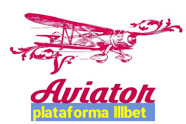 plataforma lllbet